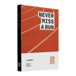 Never Miss A Run Calendar